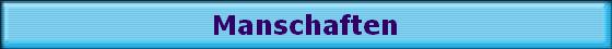 Manschaften